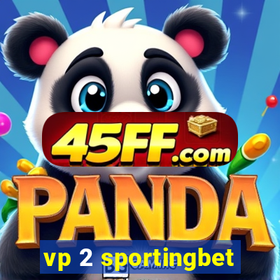 vp 2 sportingbet